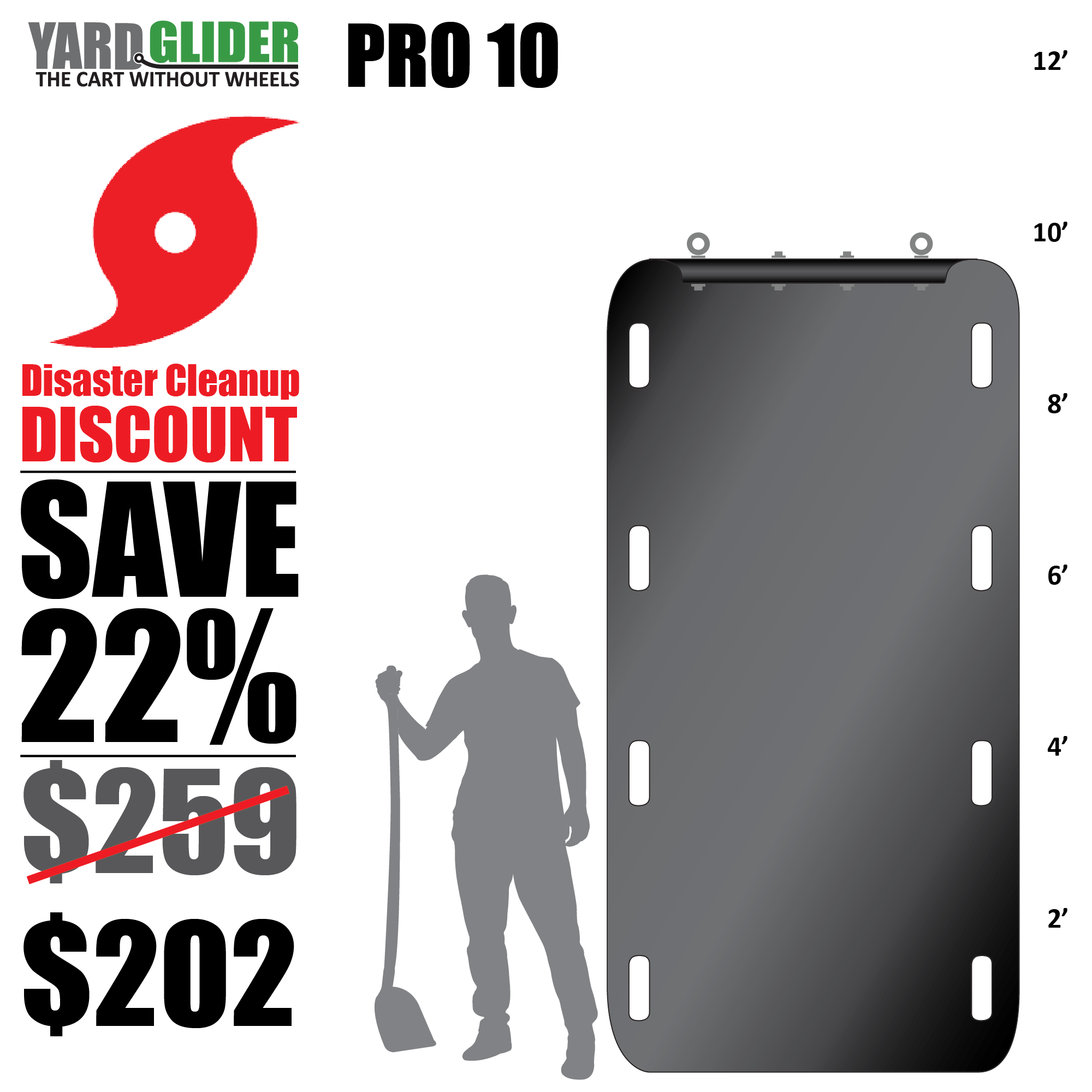 Yard Glider PRO10 Disaster Cleanup Discount