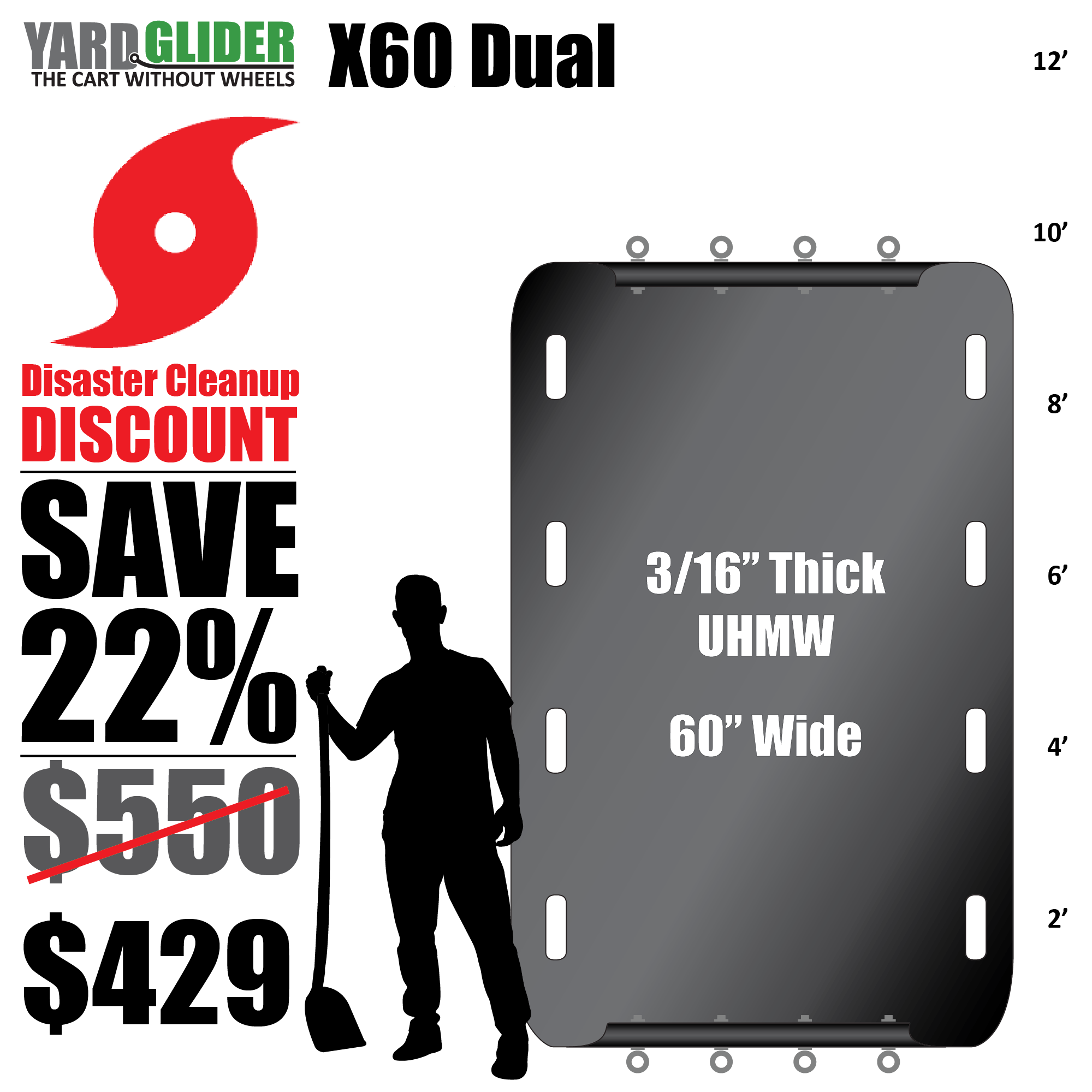 Yard Glider X60Dual Disaster Cleanup Discount